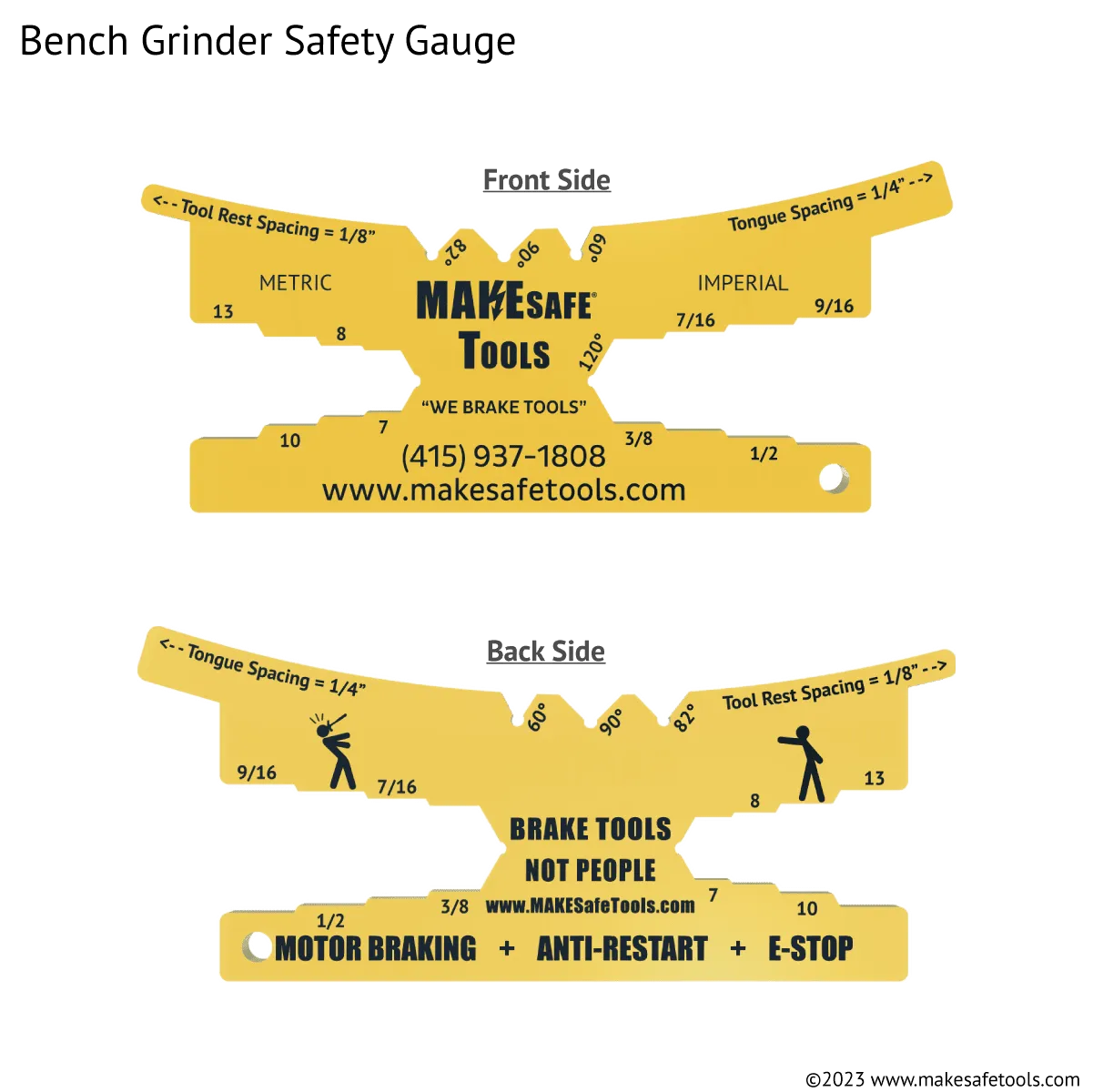 Bench grinder safety gauge, front and back view